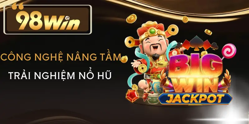 no-hu-98win-cong-nghe